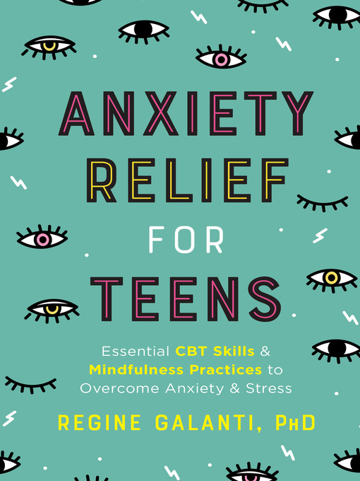 Cover of Anxiety Relief for Teens